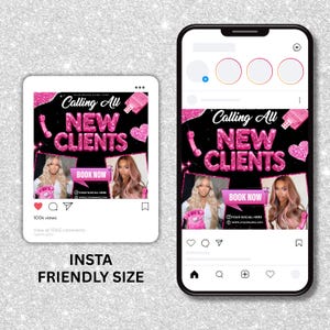 May include: An Instagram post design on a phone and a square graphic. The design features the text "Calling All New Clients" in pink, with images of women and a "Book Now" button. The background is black with pink accents.