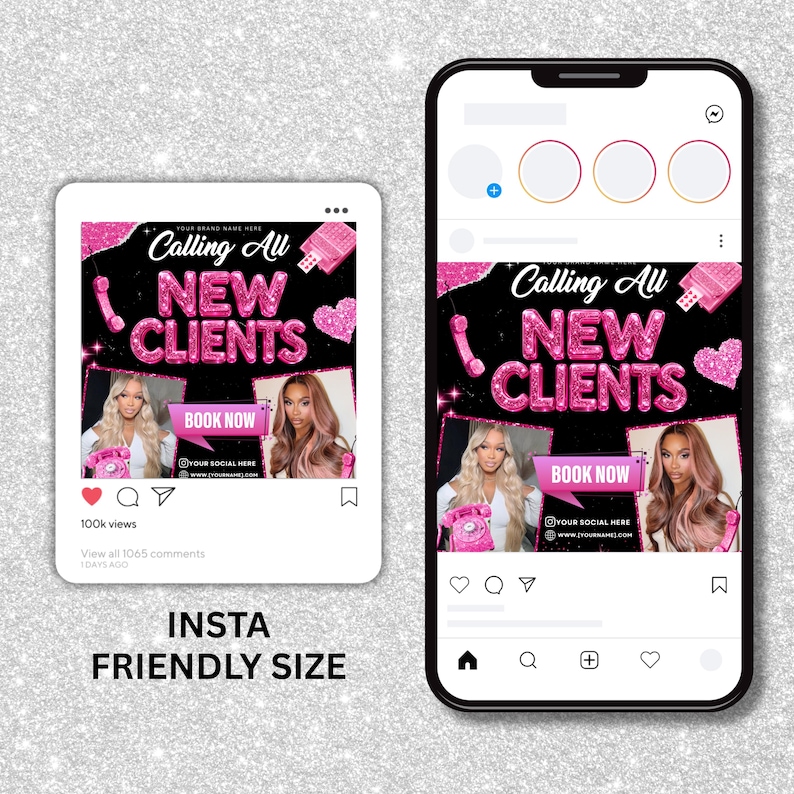 May include: An Instagram post design on a phone and a square graphic. The design features the text "Calling All New Clients" in pink, with images of women and a "Book Now" button. The background is black with pink accents.