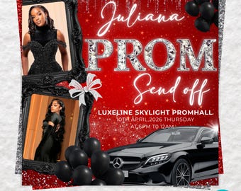 May include: A red and silver prom send-off flyer with the name "Juliana" in cursive. The flyer includes photos of a person in a black dress, black balloons, and a black car. The text reads "PROM Send off".