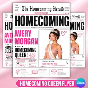 May include: A Homecoming 2026 flyer template featuring the text The Homecoming Herald, Homecoming, Avery Morgan for Homecoming Queen, and Together We Shine. The design includes a photo of a person wearing a crown and sash, plus pink accents.