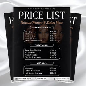 May include: A black and white price list for exclusive haircare and styling services. The price list includes styling services, treatments, and add-ons. The text includes the brand name, service descriptions, and prices. The background features images of women with long, dark hair.