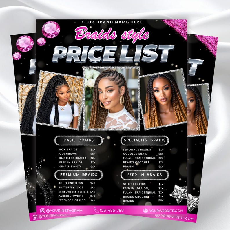 May include: A black and pink price list for braids, featuring images of braided hairstyles. The flyer includes categories like Basic Braids, Specialty Braids, and Premium Braids, with pricing information. The brand name and social media handles are also visible.