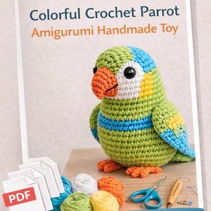 Puede incluir: Un juguete amigurumi de loro de ganchillo colorido con un cuerpo verde, detalles azules y amarillos y un pico naranja. La imagen incluye un archivo PDF con instrucciones imprimibles de patrones de ganchillo, hilo, tijeras y un ganchillo.