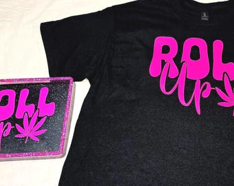 Roll Up Shirt & Matching Rolling Tray Set | Hot Pink Cannabis Leaf Tee | 420 Gift for Her | Stoner Girl Gift | Cute Weed Accessories Set