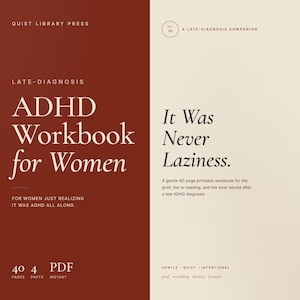 以下が含まれることがあります： ADHD Workbook for WomenおよびIt Was Never Lazinessと題されたデジタルワークブック。カバーは左側が濃い赤、右側がクリーム色の分割デザインで、40ページ、4つのパート、PDF形式というテキスト情報が含まれています。