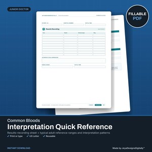 Puede incluir: Un documento PDF rellenable de color blanco titulado Common Bloods Interpretation Quick Reference. El formulario incluye campos para el ID del paciente, número de hospital, fecha, hora y una tabla de registro de resultados con columnas.