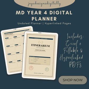 May include: A digital planner for medical students titled MD YEAR 4 DIGITAL PLANNER, featuring an undated layout with hyperlinked pages. The interface displays a Year at a Glance page and an Itinerarium logbook page with text, stamps, and boxes.