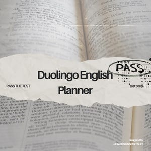 May include: A white torn paper overlay featuring the black text Duolingo English Planner, PASS THE TEST, and a circular stamp reading TEST PASS, layered over a blurred background of open book pages with visible printed text and columns.