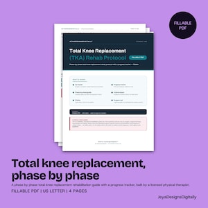 Total Knee Replacement Rehab Protocol Printable, TKA Recovery Phase Guide, Progress Tracker Sheet, Fillable PDF