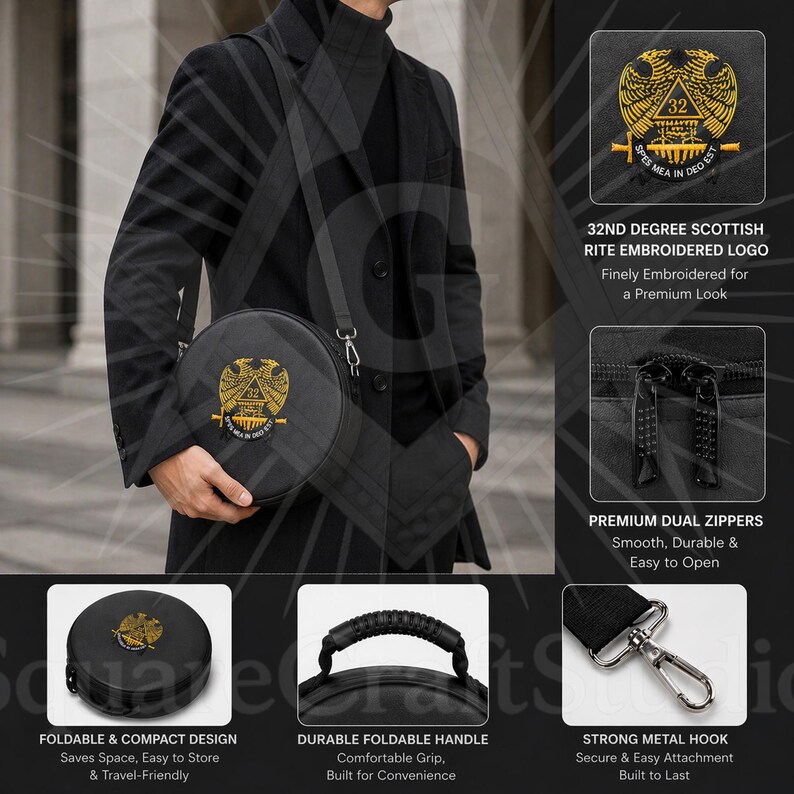 May include: Black round shoulder bag with a gold embroidered emblem. Features include dual zippers, a durable handle, and a strong metal hook. The bag is foldable and compact, with the text "32ND DEGREE SCOTTISH RITE EMBROIDERED LOGO".