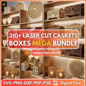 Pode incluir: Uma exibição de caixas, baús e itens decorativos de madeira cortados a laser. A imagem apresenta várias formas, incluindo corações, círculos e casas, dispostas em prateleiras. O texto diz "310+ Laser Cut Caskets Boxes Mega Bundle" e "Instant Download."