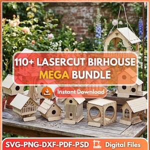 Può includere: Una collezione di casette per uccelli tagliate al laser in vari design, esposte su un tavolo di legno. L'immagine presenta una varietà di stili, inclusi modelli sospesi e indipendenti. Il testo sull'immagine recita "110+ LASERCUT BIRHOUSE MEGA BUNDLE" e "Instant Download".