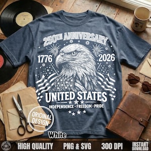 May include: A navy blue t-shirt with a white graphic of an eagle, American flags, and the text "250th Anniversary 1776-2026 United States Independence Freedom Pride". The shirt has a crew neck and short sleeves.