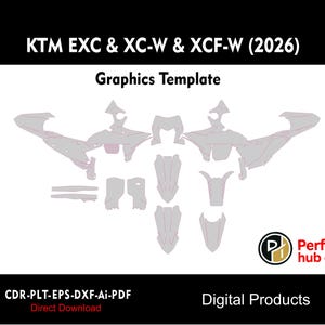 Op de afbeelding: Een digitaal grafisch sjabloon voor KTM EXC, XC-W en XCF-W 2026 motormodellen. De lay-out bevat diverse lichtgrijze sticker-vormen op een witte achtergrond, met de tekst "KTM EXC & XC-W & XCF-W (2026) Graphics Template" en het "Perfect hub cut" logo.