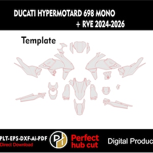May include: A digital vector template for Ducati Hypermotard 698 Mono and RVE 2024-2026 motorcycle fairings. The image displays various light gray panel outlines with red borders on a white background, labeled with the text Template, Digital Products, and file formats.