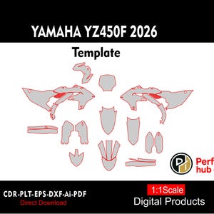 Può includere: Un modello digitale per una moto Yamaha YZ450F 2026, con contorni rossi di vari pannelli della carrozzeria su sfondo bianco. Il testo include YAMAHA YZ450F 2026, Template, Perfect hub cut, 1:1 Scale, Digital Products e CDR-PLT-EPS-DXF-Ai-PDF.