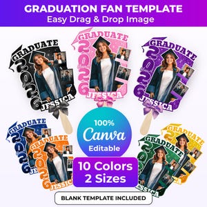 May include: A selection of graduation fan templates in different colours, each with a photo of a graduate, the year 2026, and the name "Jessica." The fans display the words "Graduate" and "Class of." The image also includes text that says "10 Colors, 2 Sizes" and "Blank Template Included."