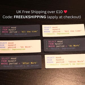 SQL Mood Waterproof Sticker | Funny Programmer Coding Laptop Decal (Work Mood)