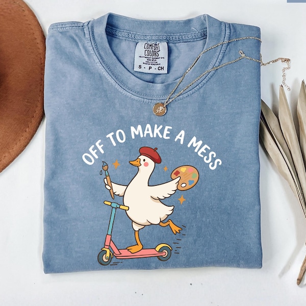 Comfort Colors Off To Make A Mess Shirt, Artist Goose Tee, Funny Painter Gift, Cute Art Student Tshirt, Painting Lover Gift Art Teacher Gift