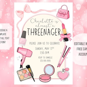 May include: Pink invitation with illustrations of beauty products, including a nail polish bottle, hairdryer, and lipstick. The text reads "Charlotte is almost a THREENAGER" and includes event details. The template is 5 x 7 inches and editable with Canva.