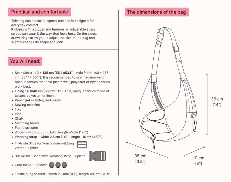 May include: Diagram of a sling bag with dimensions: 35 cm (3.8") wide, 10 cm (4") deep, and 36 cm (14") high. The bag has an adjustable strap, zipper, and drawstrings. Text includes "Practical and comfortable" and a list of materials.