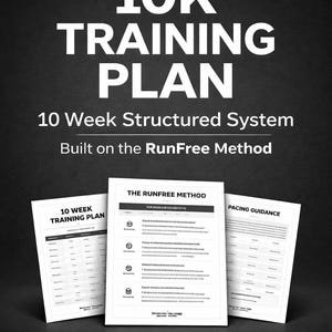 10K Training Plan for Beginners | 10 Week 10K Running Program | Printable Running Plan | Endurance Training Guide | RunFree Method
