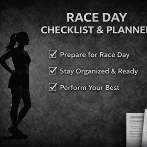 以下が含まれることがあります： 「RACE DAY CHECKLIST & PLANNER」のテキストと、アスリートのシルエットが描かれた白黒画像です。「Prepare for Race Day」、「Stay Organized & Ready」、「Perform Your Best」のチェックリストが含まれています。