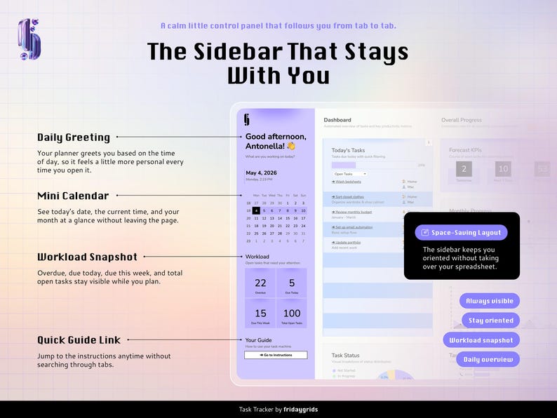 A task tracker spreadsheet for Google Sheets: A digital task tracker interface featuring a sidebar with a daily greeting, mini calendar, workload snapshot, and quick guide link. The layout includes text labels like The Sidebar That Stays With You and Space-Saving Layout.