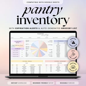 May include: A laptop displays a pantry inventory spreadsheet with a pie chart and data tables. The screen shows the words "pantry inventory" and "expiration alerts". Round icons say "Monitor Expiry Dates", "Save Time & Money", and "Printable Grocery List".