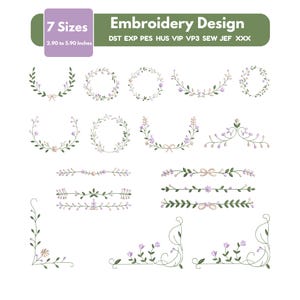 May include: A digital embroidery design set featuring various floral wreaths, borders, and corner accents in green and purple. The text reads Embroidery Design, 7 Sizes, 2.90 to 5.90 inches, and lists file formats including DST, EXP, PES, HUS, VIP, VP3, SEW, JEF, XXX.