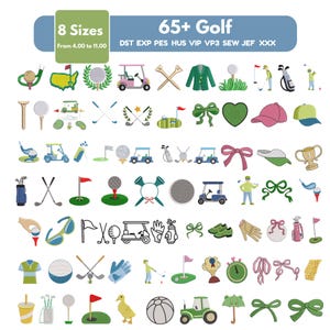 May include: A digital embroidery design collection featuring over 65 golf-themed icons including golf carts, clubs, balls, trophies, flags, and bows. The image displays text stating 8 Sizes From 4.00 to 11.00 and file formats DST EXP PES HUS VIP VP3 SEW JEF XXX.