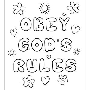 Könnte beinhalten: Eine schwarz-weiße Malvorlage mit dem Text OBEY GOD'S RULES in fetten Buchstaben im Blasenstil. Das Design ist mit Strichzeichnungen von Blumen, kleinen Herzen und Sonnen verziert, mit dem Text MyKidColors.com am unteren Rand.