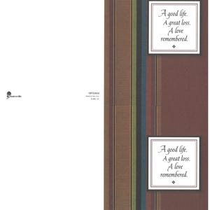 May include: A memorial card with a brown background and vertical stripes in various colours. The card features the text "A good life. A great loss. A love remembered." in a white framed box. The Batesville logo is in the lower left corner.