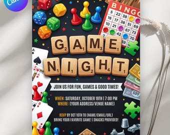 May include: A colorful game night invitation with dice, game pieces, playing cards, and a bingo card. The words "GAME NIGHT" are spelled out with wooden letter tiles. The invitation includes details for the event.