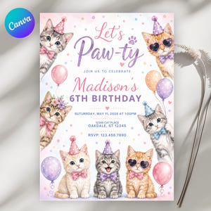 May include: A pastel-colored birthday invitation featuring watercolor illustrations of kittens wearing party hats and bow ties. The text reads "Let's Paw-ty" and announces "Madison's 6th Birthday". Includes date, time, and RSVP information.