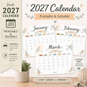 Puede incluir: Un conjunto de calendario 2027 imprimible y editable con páginas mensuales para enero, febrero y marzo. El diseño incluye ilustraciones botánicas, acentos en tonos pastel y un formato horizontal tamaño carta. El texto incluye 2027 Calendar, Printable & Editable y Start Sunday or Monday.