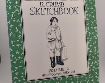 R. Crumb Sketchbook: Volume 2 Mid 1965 to Early '66 1992 First Printing