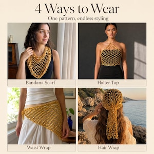 May include: A gold sequined mesh accessory shown in four configurations: as a bandana scarf, a halter top, a waist wrap, and a hair wrap. The text 4 Ways to Wear and One pattern, endless styling is displayed at the top of the image.