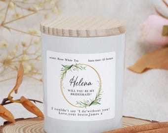 Will You Be My Bridesmaid Botanical Candle - Frosted Glass Scented Candle - Personalised Gifts