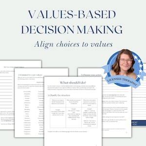 Puede incluir: Un cuaderno de trabajo titulado "VALUES-BASED DECISION MAKING" con el lema "Alinear las elecciones con los valores". Las páginas incluyen listas de valores, instrucciones y una sección titulada "¿Qué debo hacer?" Un retrato de un terapeuta con licencia está en la esquina.