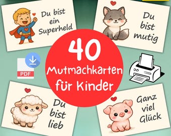 Mutmachkarten Kinder – 40 positive Botschaften & Affirmationskarten – Lunchbox Karten PDF – digital Download