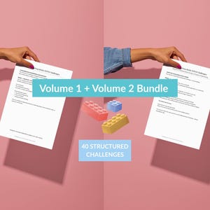 Puede incluir: Dos manos sosteniendo papeles blancos con texto, etiquetados como "Volume 1 + Volume 2 Bundle". Tres ladrillos de juguete coloridos están en el centro. El texto "40 STRUCTURED CHALLENGES" está debajo. El fondo es rosa.
