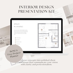 May include: An interior design presentation kit displayed on a laptop screen, featuring a floor plan, space planning text, and a circular badge that reads BONUS Free Project Planner, with additional design concept pages visible in the background.