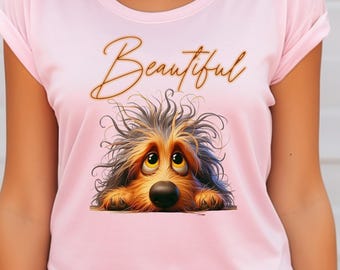 Women's Cute Animal Shirt, Beautiful Dog Graphic Tee, Positive Quote Shirt, Cute Dog Gift