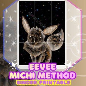 May include: A digital print featuring a dark Eevee character covered in gold geometric symbols against a black starry background. The text EEVEE MICHI METHOD BINDER PRINTABLE appears in bold pink and yellow letters at the bottom of the image.