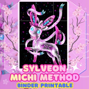 May include: A digital illustration of the character Sylveon featuring pink and white fur with blue accents, set against a black starry background. The text SYLVEON MICHI METHOD BINDER PRINTABLE is displayed in pink and yellow lettering below the image.