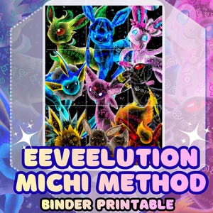 May include: A digital printable binder insert featuring a grid of nine colorful Eeveelution characters against a dark background with glowing symbols. The text at the bottom reads Eeveelution Michi Method Binder Printable in bold letters.
