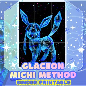 May include: A Glaceon character illustration featuring a blue, glowing, translucent body covered in white symbols against a black background with colorful dots. The text reads GLACEON MICHI METHOD BINDER PRINTABLE in light pink and yellow letters.