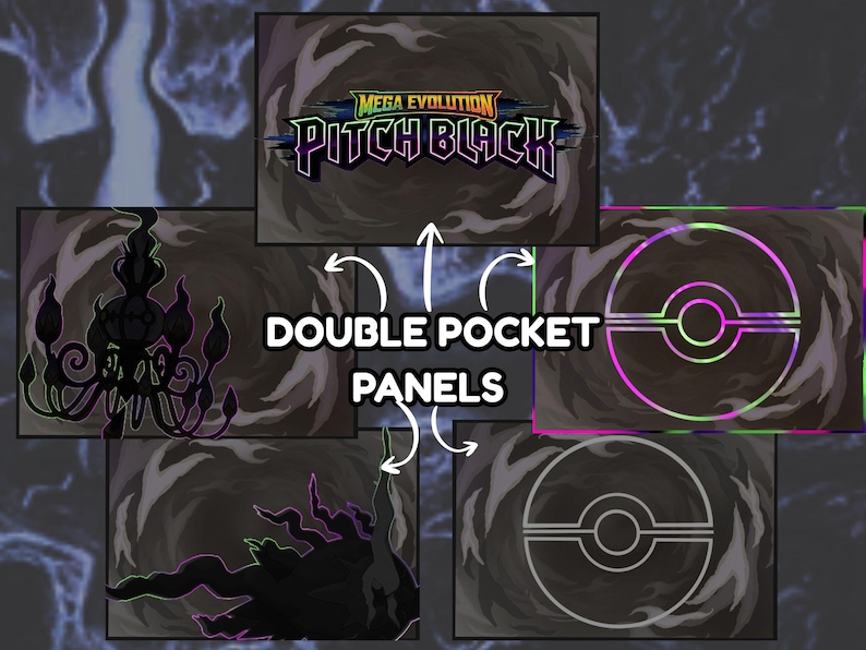 May include: A graphic design featuring the text "MEGA EVOLUTION PITCH BLACK" above several panels. The panels display various dark-themed illustrations, including a chandelier and a stylized ball design. The words "DOUBLE POCKET PANELS" are also present.