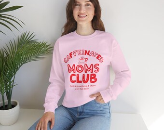Caffeinated Moms Club Sweatshirt | Coffee Mom Shirt, Retro Coffee Graphic